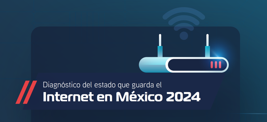 Diagnostico del Estado que Guarda el Internet en Mexico